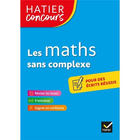 Hatier concours - Les maths sans complexe
