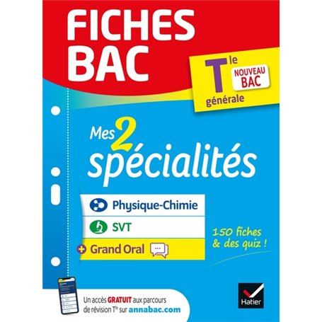 Fiches bac Mes 2 spécialités Tle générale : Physique-chimie, SVT & Grand Oral - Bac 2024