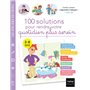 100 solutions pour rendre votre quotidien plus serein