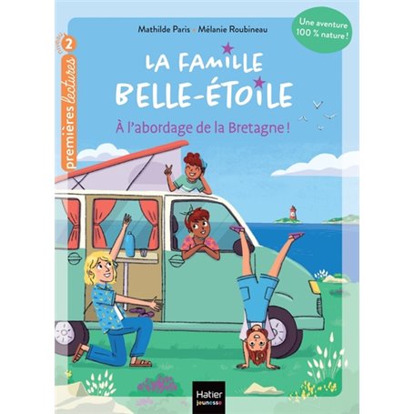 La famille Belle-Etoile - À l'abordage de la Bretagne CP/CE1 6/7 ans