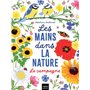 Les mains dans la nature - La campagne