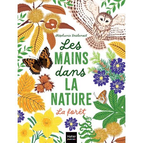 Les mains dans la nature - La forêt