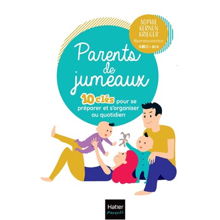 Parents de jumeaux - 10 clés pour se préparer et s'organiser au quotidien