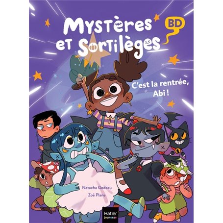 Mystères et sortilèges - C'est la rentrée, Abi !