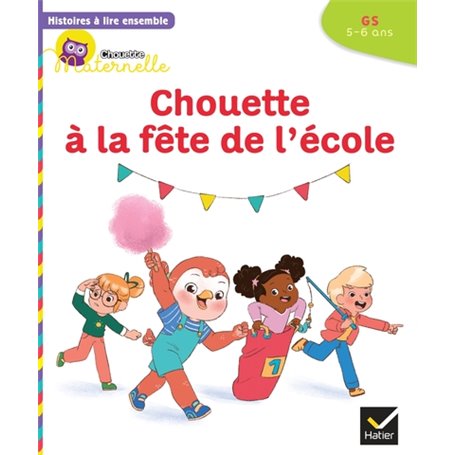 Histoires à lire ensemble Chouette à la fête de l'école GS