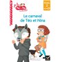 Téo et Nina Milieu CP niveau 2 - Le carnaval de Téo et Nina