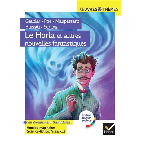 Le Horla et autres nouvelles fantastiques