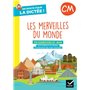 En route pour la dictée ! CM - Les merveilles du monde - Ed. 2022- cahier de l'élève