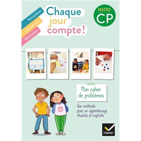 Chaque jour compte - Maths CP Ed. 2022 - Cahier de problèmes