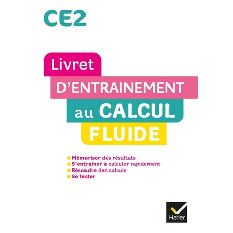 Maths CE2 Ed. 2022  - Livret d'entrainement au calcul fluide