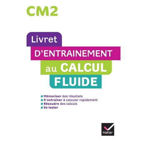 Maths CM2 Ed. 2022  - Livret d'entrainement au calcul fluide