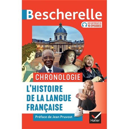 Bescherelle - Chronologie de l'histoire de la langue française