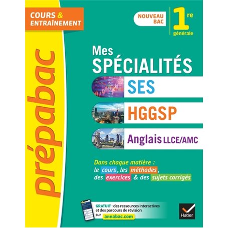 Prépabac Mes spécialités SES, HGGSP, Anglais LLCE/ AMC 1re générale