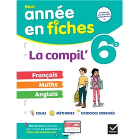 La Compil' 6e (tout-en-un) : français, maths et anglais