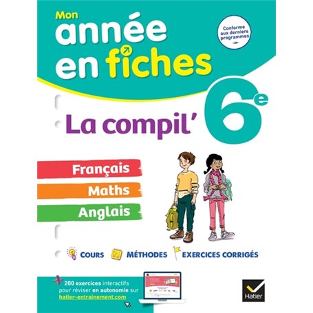 La Compil' 6e (tout-en-un) : français, maths et anglais