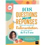 108 questions et leurs réponses pour tout savoir sur l'alimentation de votre enfant de 0 à 2 ans