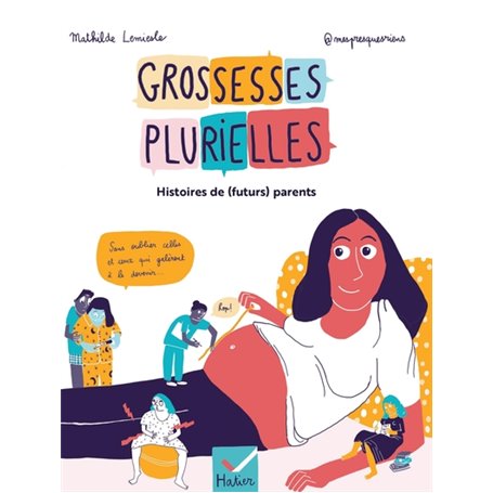 Grossesses plurielles - Histoires de (futurs) parents