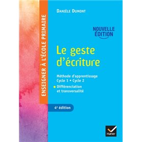 Enseigner à l'école primaire - Le geste d'écriture Ed. 2022