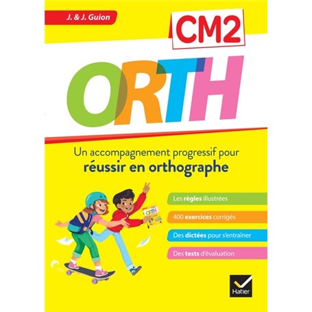 ORTH CM2 - Réussir en orthographe