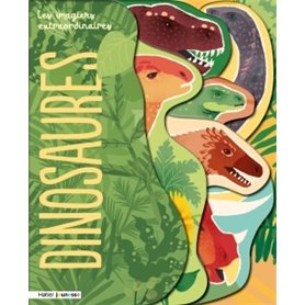 Les imagiers extraordinaires - Les dinosaures