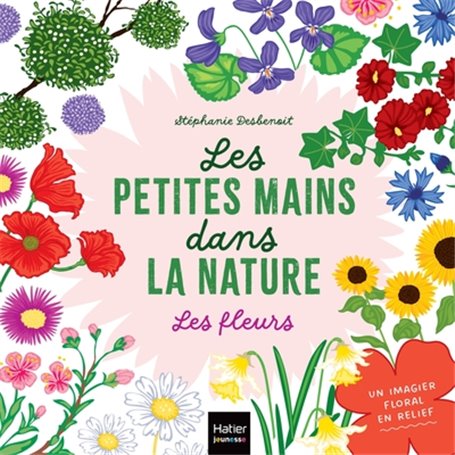 Les petites mains dans la nature - Les fleurs