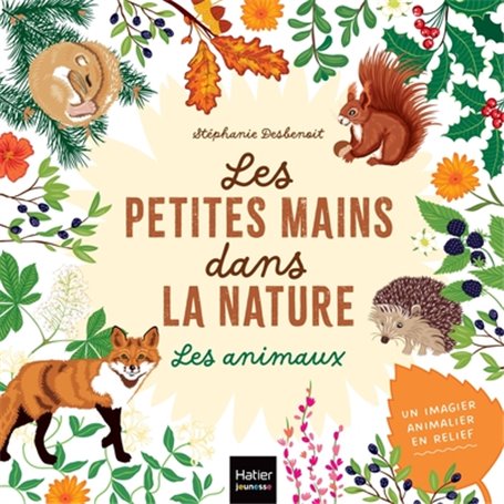 Les petites mains dans la nature - Les animaux