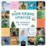 Mon grand imagier des animaux du monde dès 2 ans