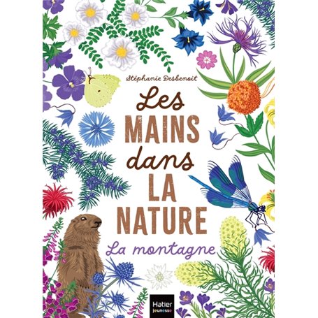 Les mains dans la nature - La montagne