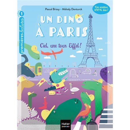 Un dino à Paris - Ciel une tour Eiffel ! - 5-6 ans GS/CP