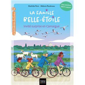 La famille Belle-Etoile - Invité surprise en Camargue - CP/CE1 6/7 ans