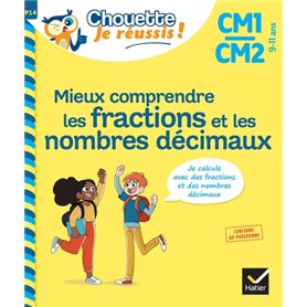 Mieux comprendre les fractions et les nombres décimaux CM1/CM2 9-11 ans