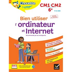 Bien utiliser l'ordinateur et Internet CM1/CM2/6e