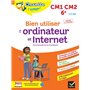 Bien utiliser l'ordinateur et Internet CM1/CM2/6e