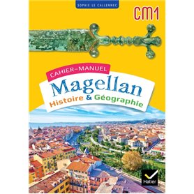 Magellan Histoire Géographie CM1 - Ed. 2023 - Cahier de l'élève