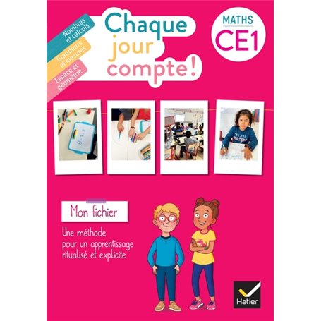 Chaque jour compte - Maths CE1 Ed. 2023 - Fichier de l'élève