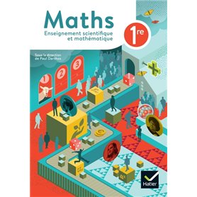Maths 1re Enseignement scientifique et mathématique - Ed. 2023 - Livre élève