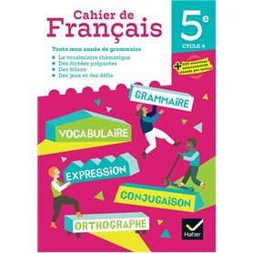 Cahier de Français 5e Éd 2023 - Cahier de l'élève