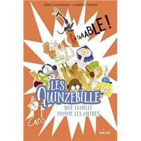 Les Quinzebille, Tome 01