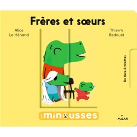 Les Minousses - Frères et soeurs