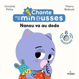 Chante avec les Minousses - Nanou va au dodo