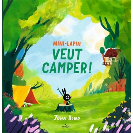 Mini-Lapin veut camper !