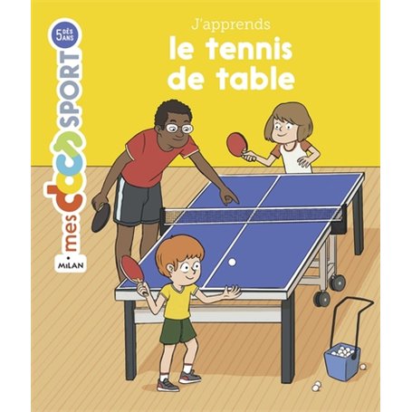 J'apprends le tennis de table