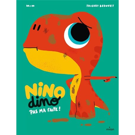 Nino Dino - Pas ma faute !