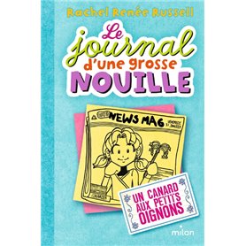 Le journal d'une grosse nouille, Tome 05