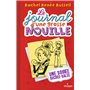 Le journal d'une grosse nouille, Tome 06