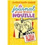 Le journal d'une grosse nouille, Tome 07