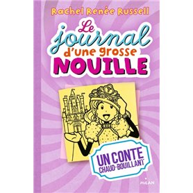 Le journal d'une grosse nouille, Tome 08