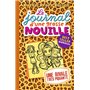 Le journal d'une grosse nouille, Tome 09