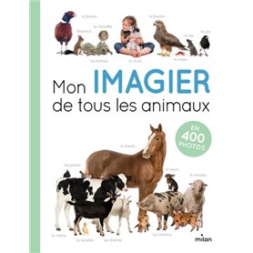 Mon imagier de tous les animaux