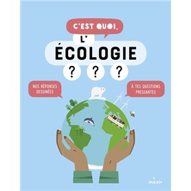 C'est quoi, l'écologie ? NE